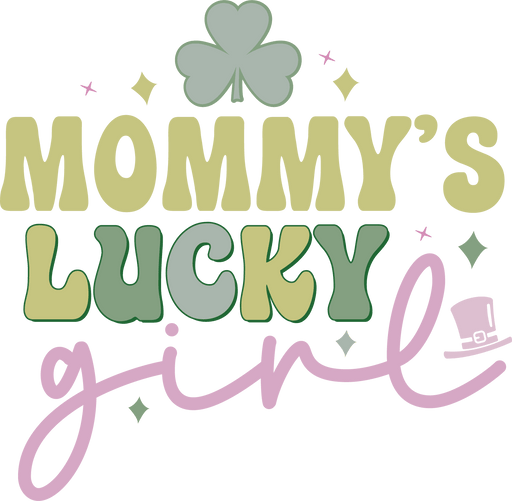 Mommy's Lucky Girl Saint Patrick's Day Design - DTF Ready To Press - DTF Center 