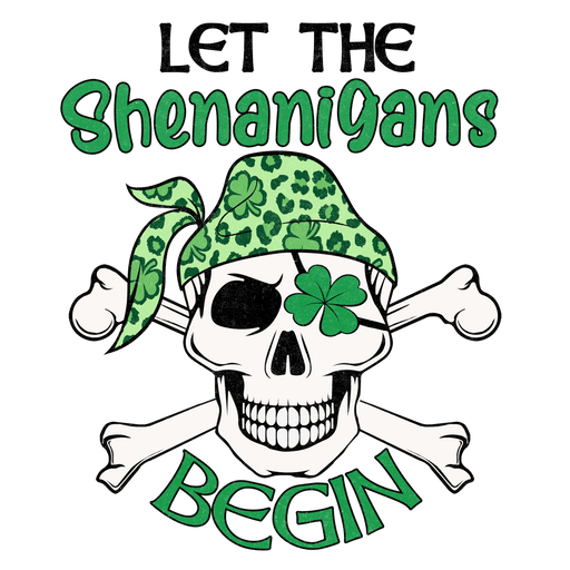 Let The Shenanigans Begin Saint Patrick's Day Design - DTF Ready To Press - DTF Center 