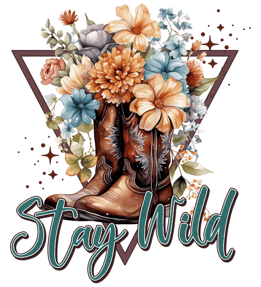 Stay Wild Cowgirls Design - DTF Ready To Press - DTF Center 