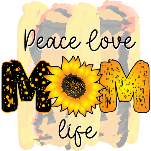 Peace Love Mom Life Design - DTF Ready To Press - DTF Center 
