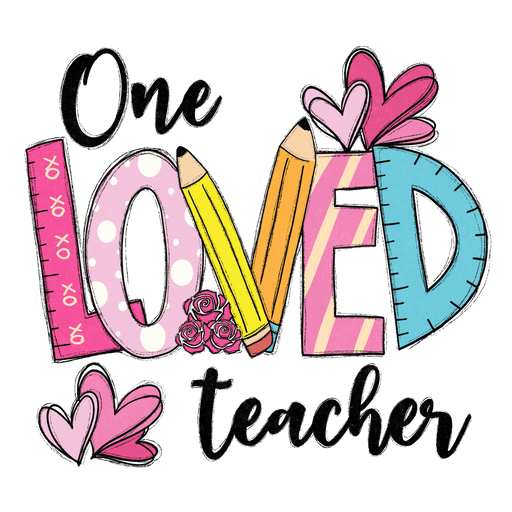 One Loved Teacher Day Design - DTF Ready To Press - DTF Center 