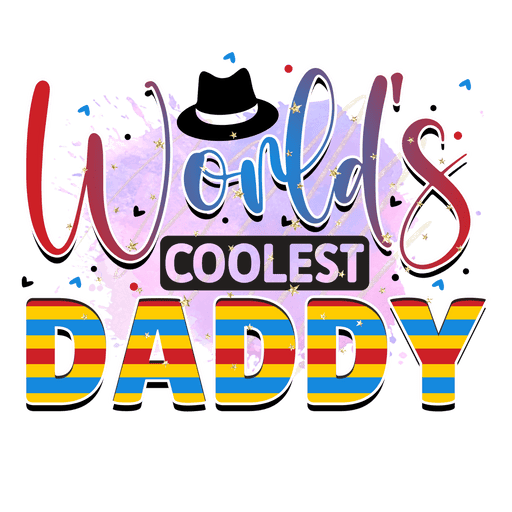 World's Coolest Daddy Design - DTF Ready To Press - DTF Center 