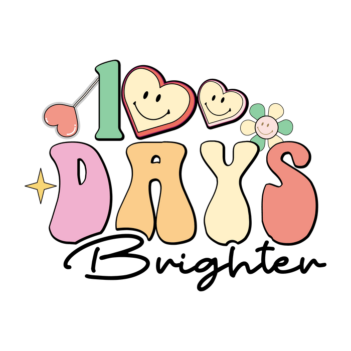 100 Days Brighter Teachers Day Design - DTF Ready To Press - DTF Center