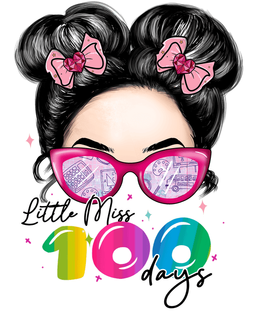 Messy Bun Hair Little Miss 100 Days Girl Design - DTF Ready To Press - DTF Center 