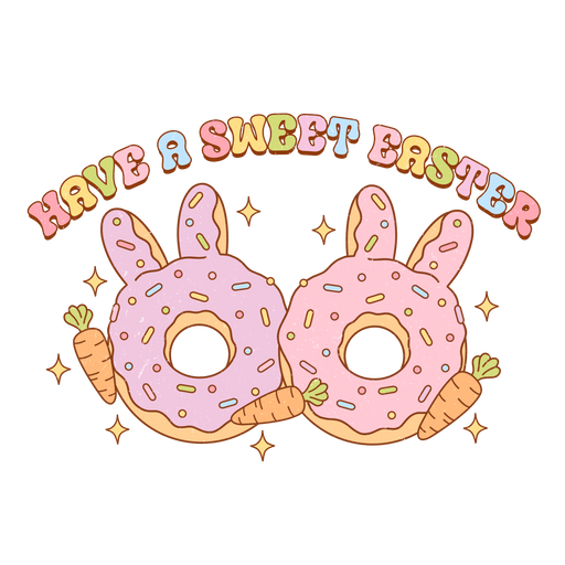 Have A Sweet Easter Design - DTF Ready To Press - DTF Center 