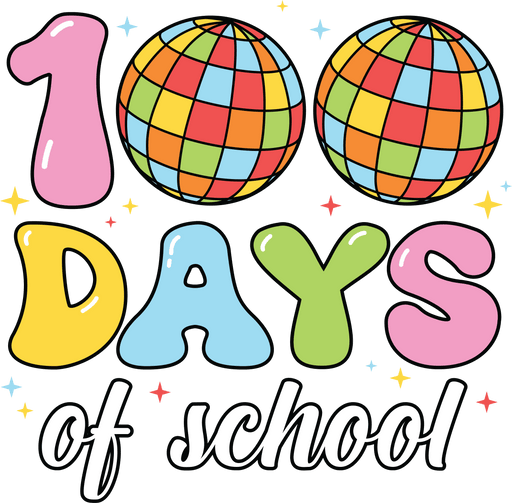 100 Days Of School Party Disco Ball Design - DTF Ready To Press - DTF Center