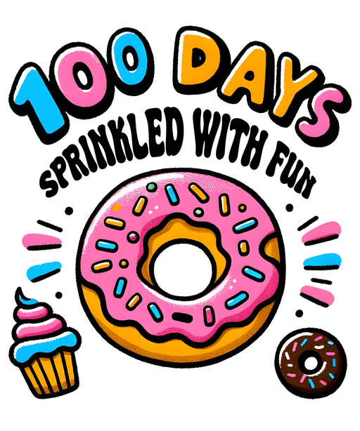 100 Days Sprinkled With Fun Donut Teacher Design - DTF Ready To Press - DTF Center