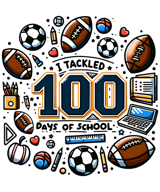 I Tackled 100 Days Of School Sport Lover Football Design - DTF Ready To Press - DTF Center 