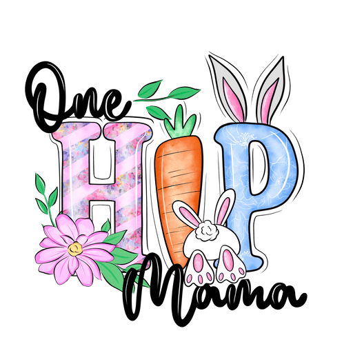 One Hip Mama Easter Bunny Design - DTF Ready To Press - DTF Center 