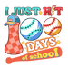 I Just Hit 100 Days Of School Design - DTF Ready To Press - DTF Center 
