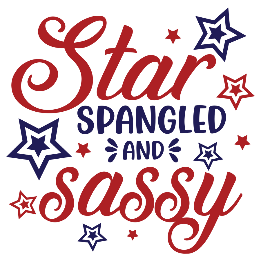 Star Spangled And Sassy 4th Of July Design - DTF Ready To Press