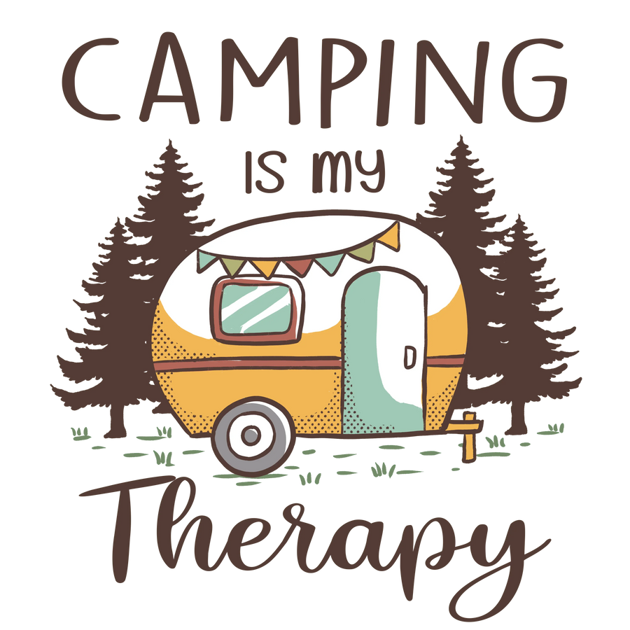 Camping Is My Therapy Design - DTF Ready To Press