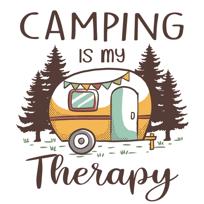 Camping Is My Therapy Design - DTF Ready To Press