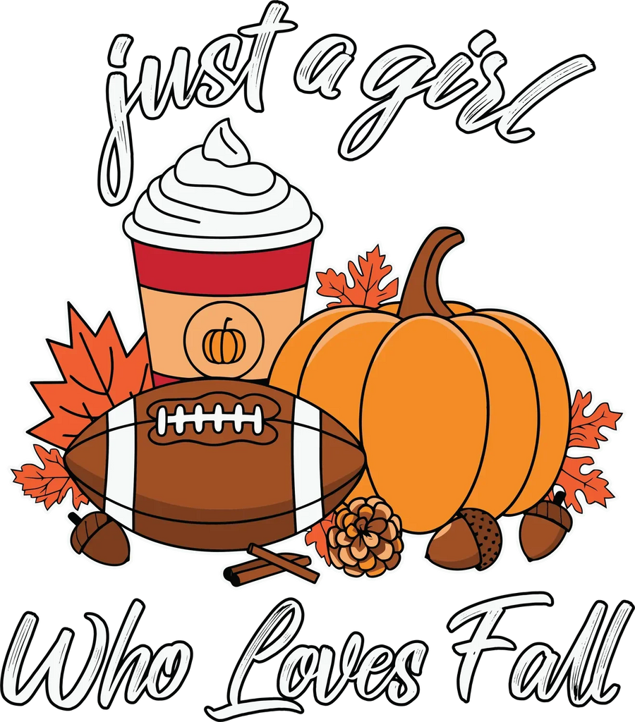 Fall Lover DTF Transfer Ready to Press - Just a Girl