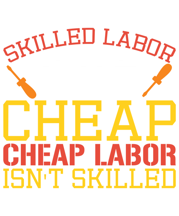 Skilled Labor DTF Heat Transfer, Isn't Cheap
