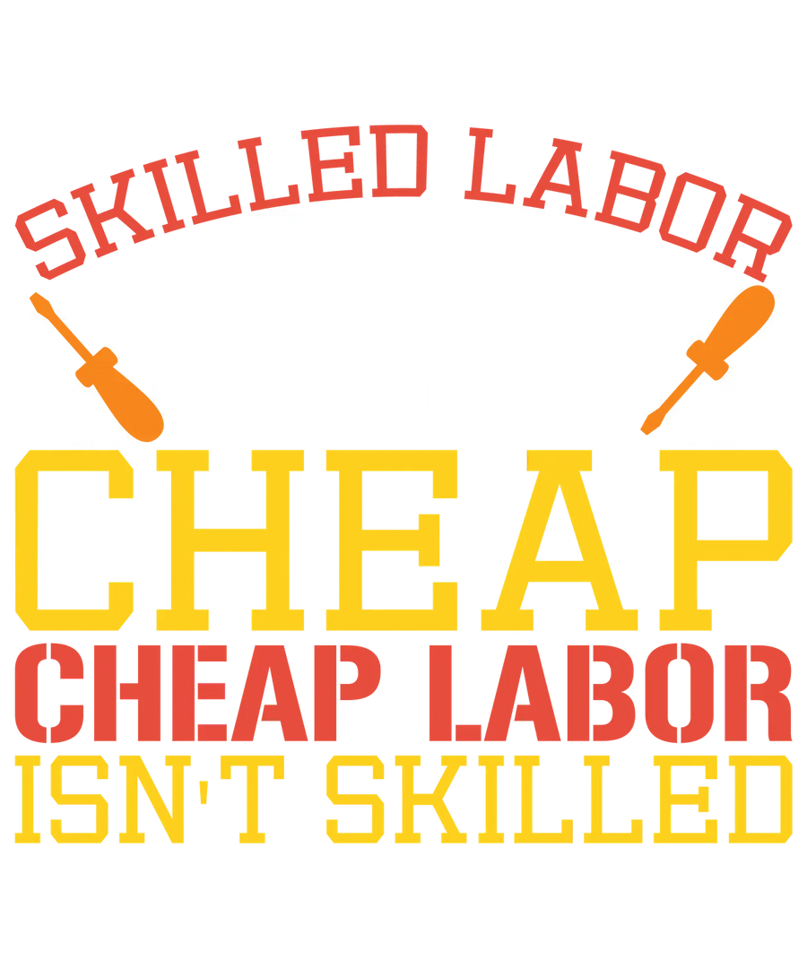 Skilled Labor DTF Heat Transfer, Isn't Cheap