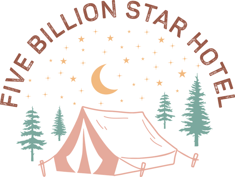 Camping DTF Transfer: Five Billion Star Hotel