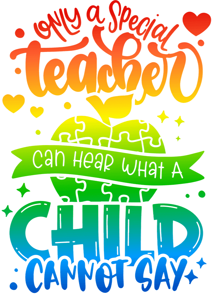 Only A Special Teacher Design - DTF Ready To Press