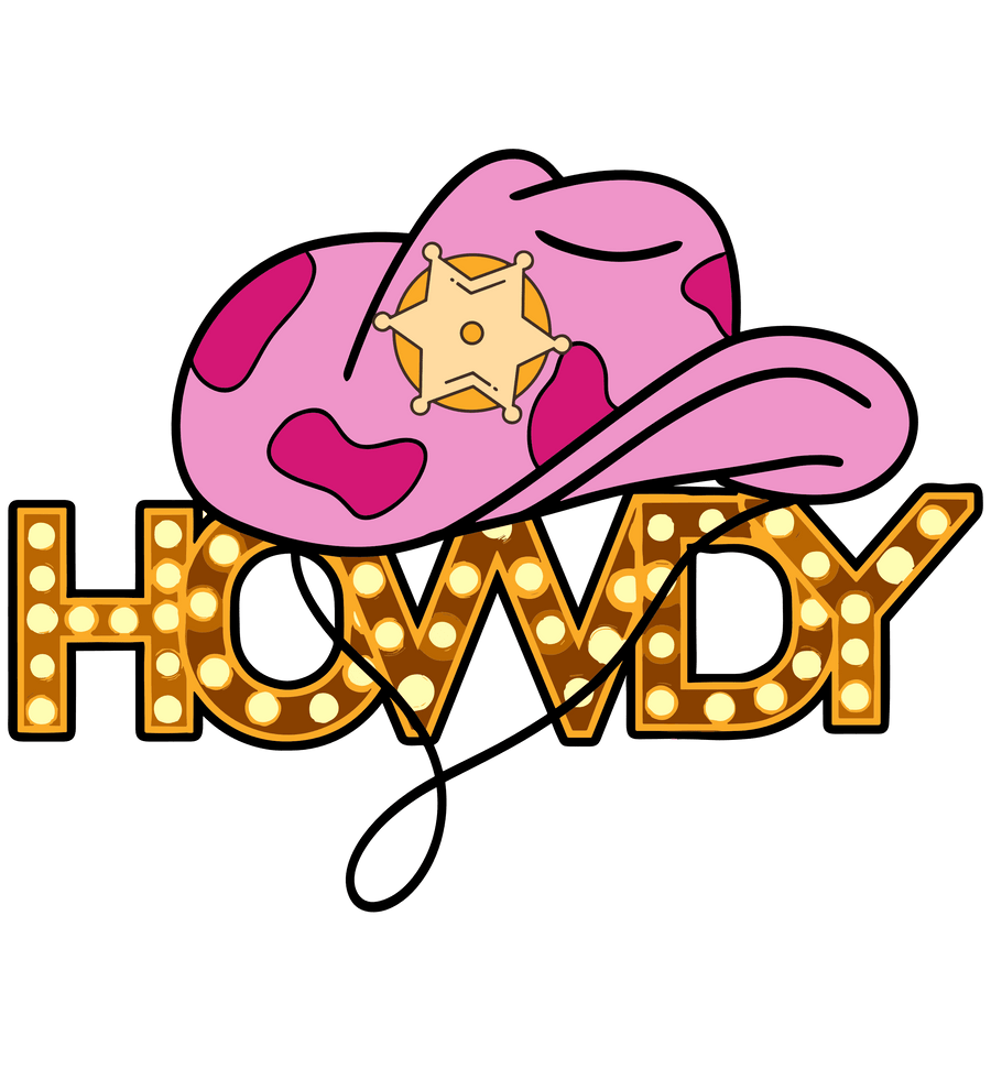 Howdy Cowgirls Design - DTF Ready To Press
