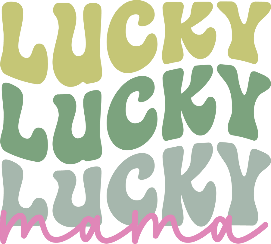 Lucky Mama Saint Patrick's Day Design - DTF Ready To Press