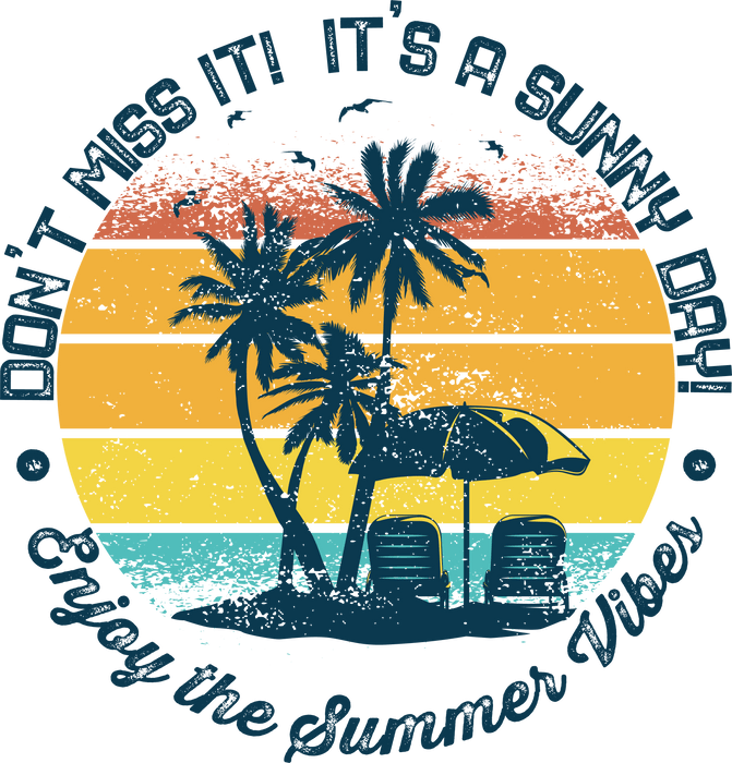 Enjoy The Summer Vibes Design - DTF Ready To Press