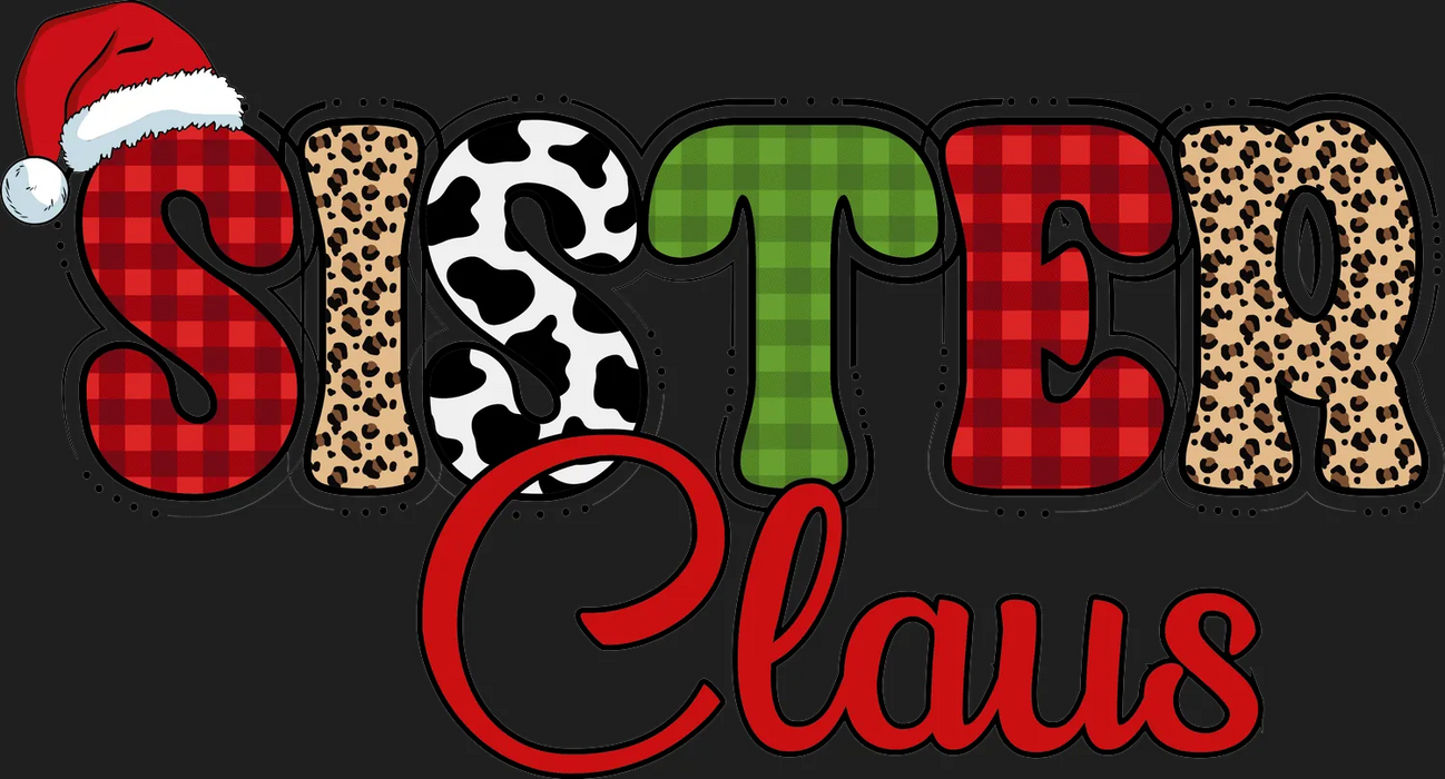 Sister Claus Holiday DTF Transfer Ready to Press