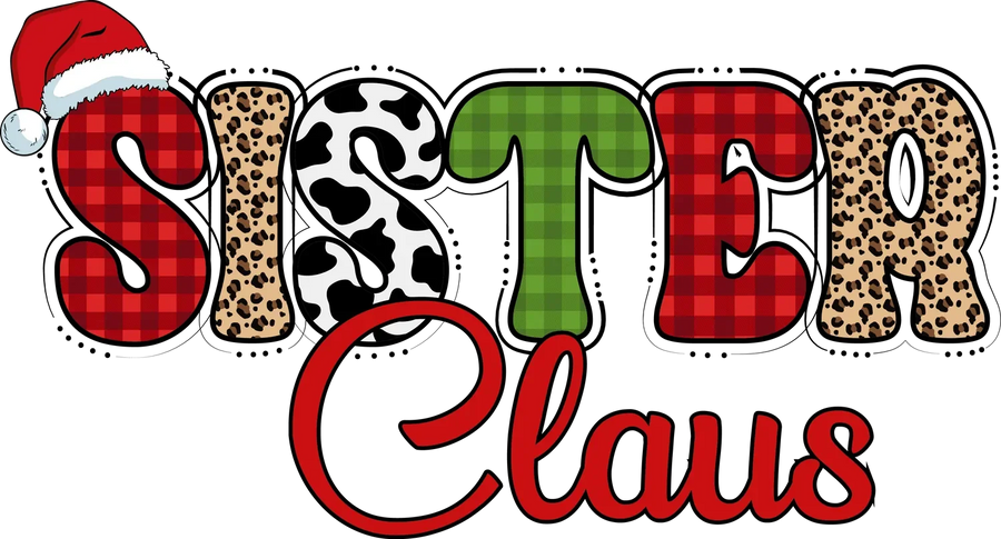 Sister Claus Holiday DTF Transfer Ready to Press