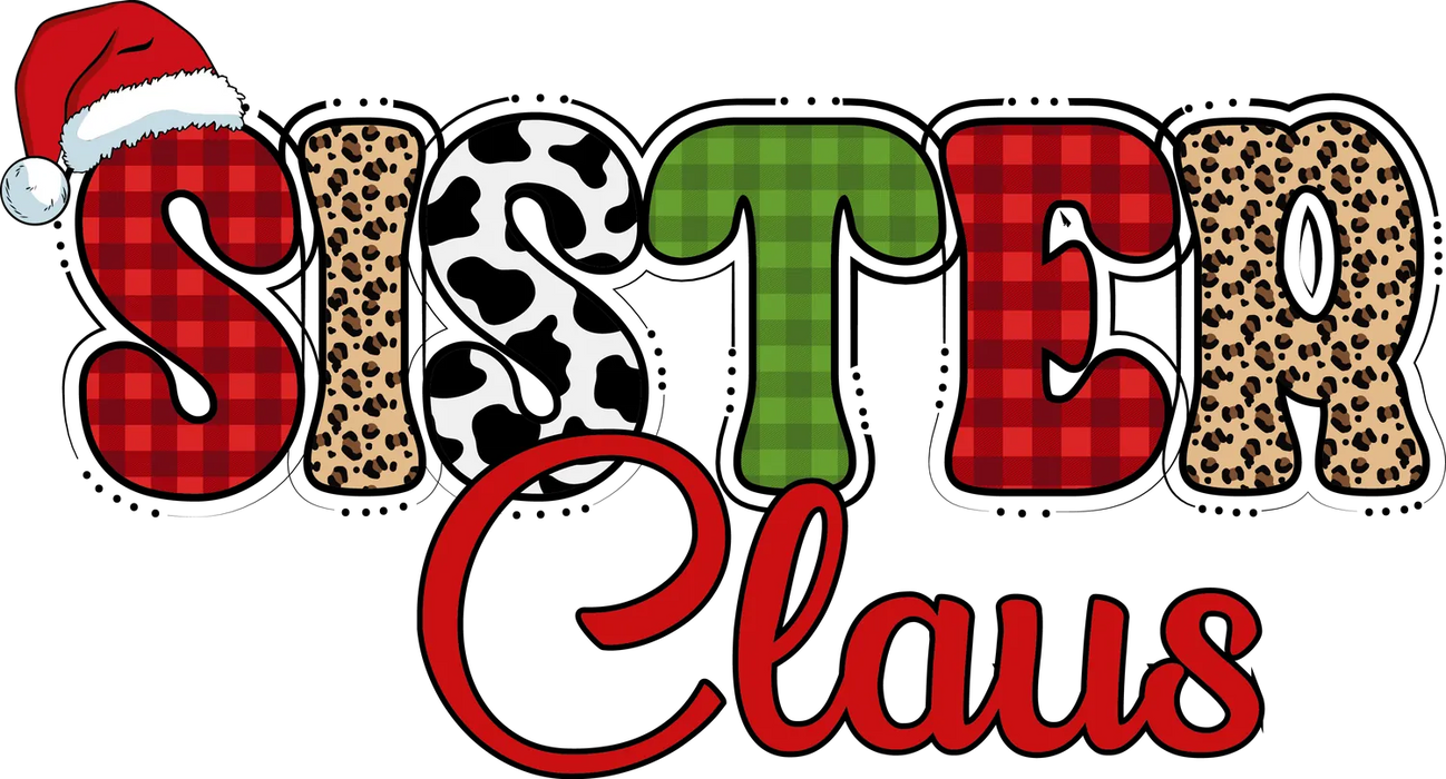 Sister Claus Holiday DTF Transfer Ready to Press