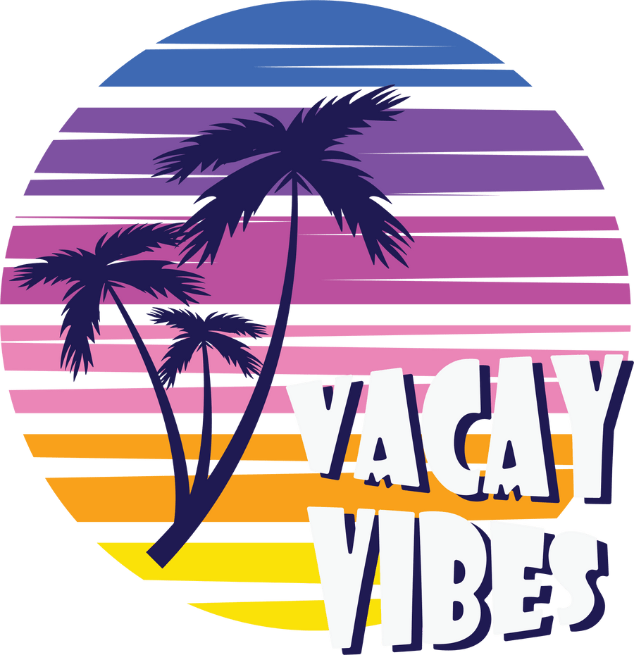 Vacay Vibes Design - DTF Ready To Press