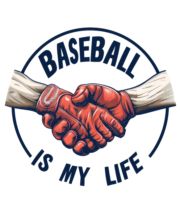 Baseball DTF Transfer Ready to Press - Baseball is My Life
