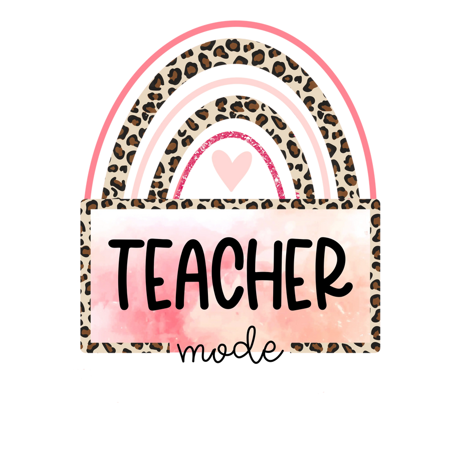 Funny Teacher Mode Design - DTF Ready To Press