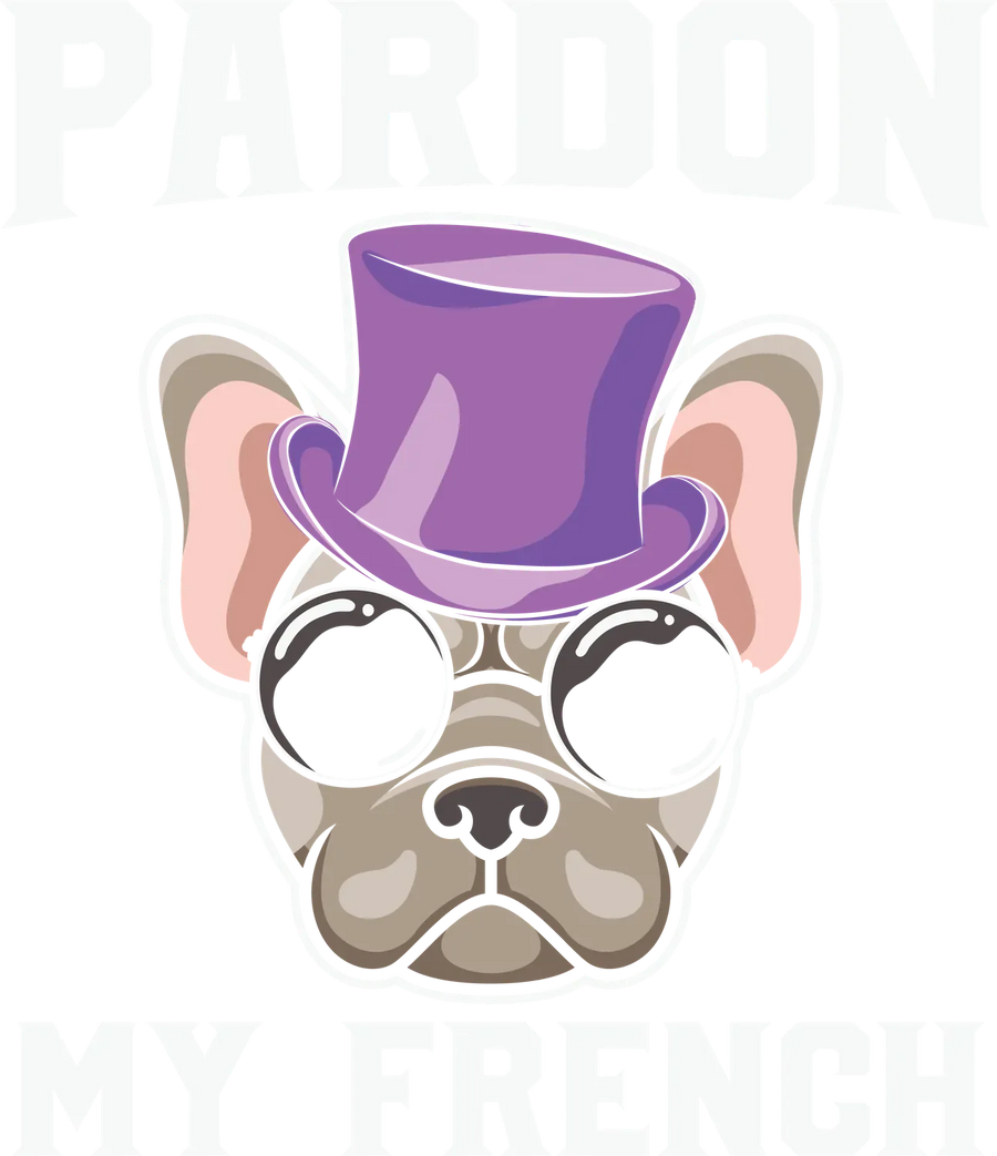 Pardon My French Bulldog DTF Transfer Bügelfertig