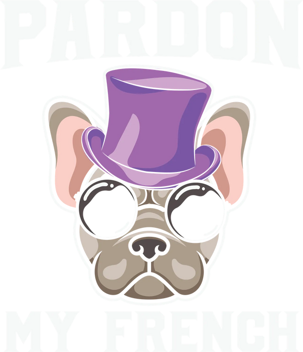 Pardon My French Bulldog DTF Transfer Ready to Press