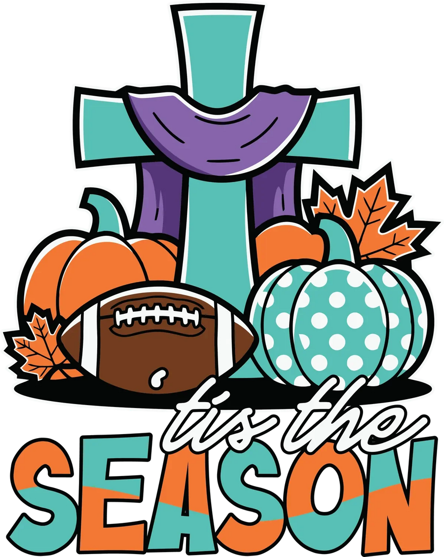 Fall Season DTF Transfer Ready to Press - Tis the Season