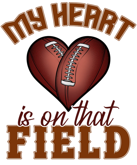 Football Love DTF Transfer Ready to Press 'My Heart is on…