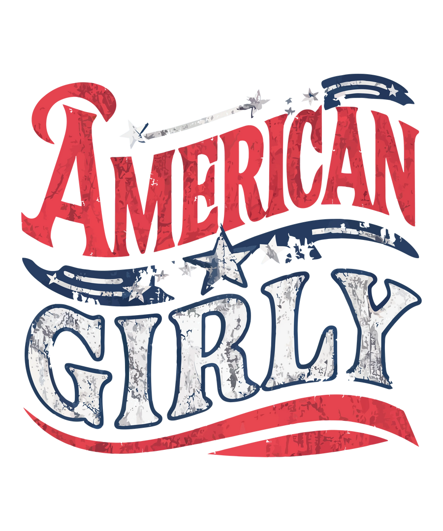 American Girly Design - DTF Ready To Press