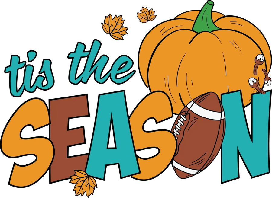Autumn Sports DTF Transfer Ready to Press 'Tis the Season'