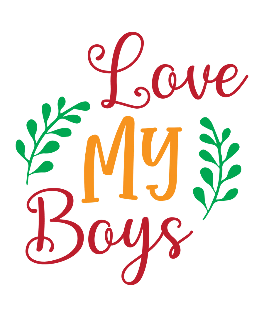 Family Mom DTF Transfer Ready to Press - Love My Boys