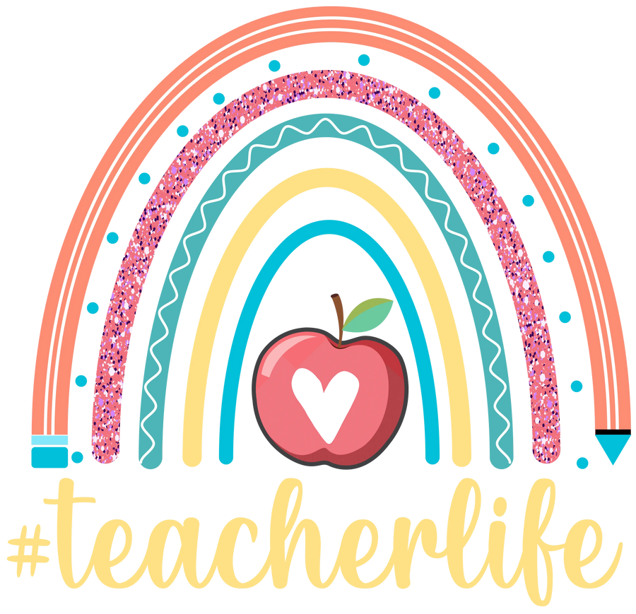 Teacher Life Design - DTF Ready To Press