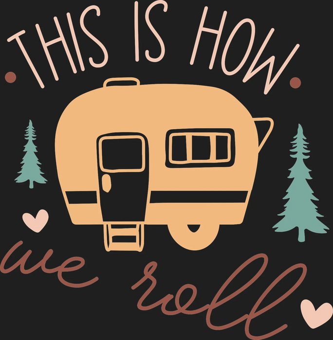 Camping Vibes DTF Transfer Ready to Press This Is How We…