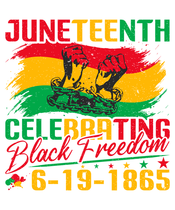 Juneteenth Celabrating Design - DTF Ready To Press