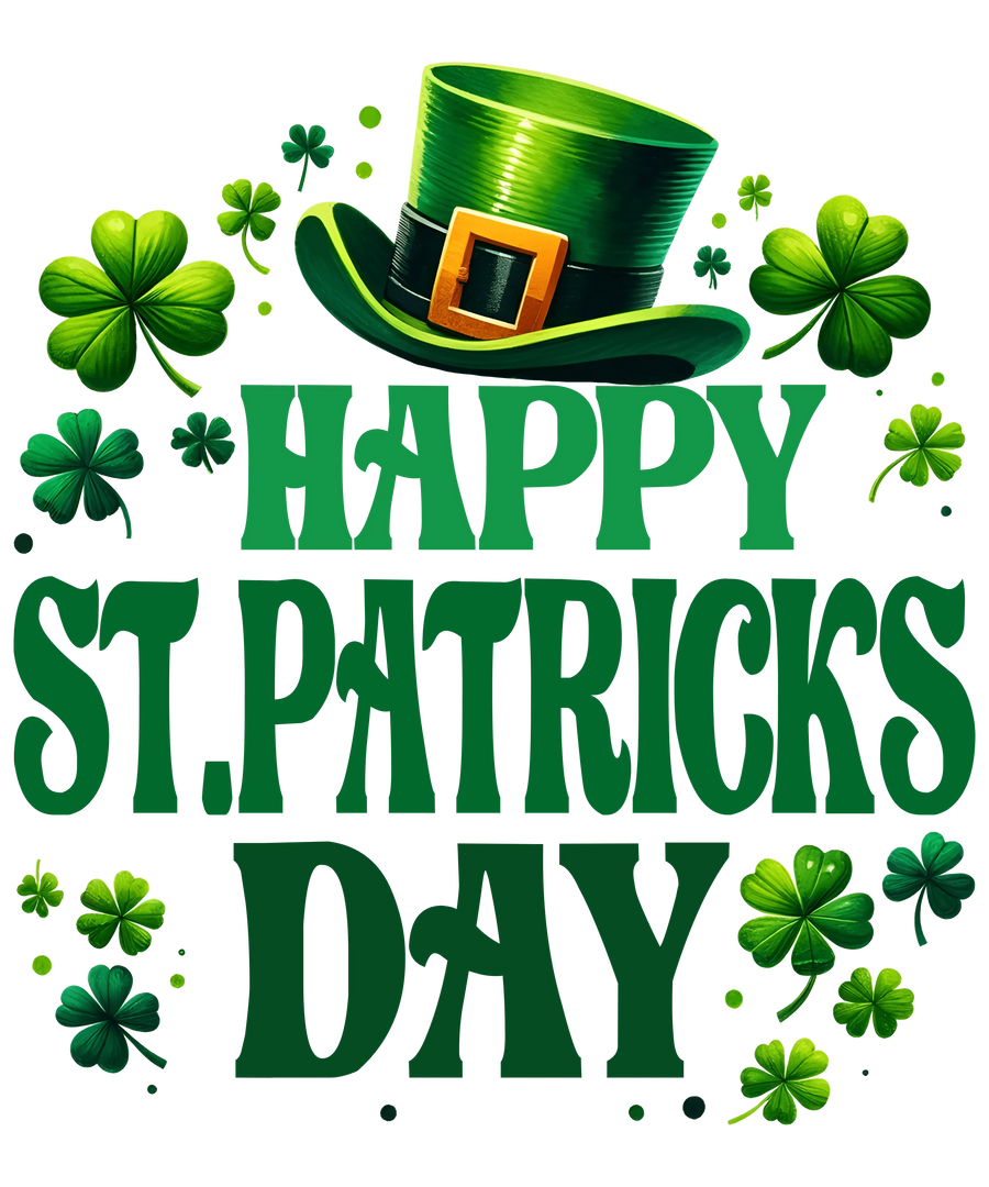 Happy ST. Patricks Day Design - DTF Ready To Press
