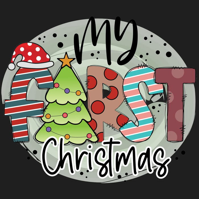 My First Christmas DTF Transfer Ready to Press