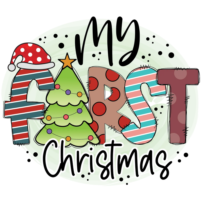 My First Christmas DTF Transfer Ready to Press