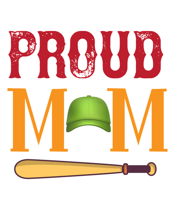 Proud Mom Baseball DTF Transfer Ready to Press