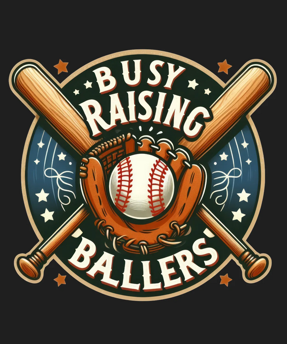 Busy Raising Ballers DTF Transfer Ready to Press