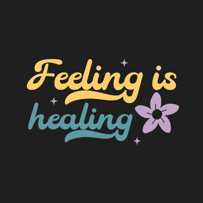 Feeling is Healing DTF Transfer Ready to Press