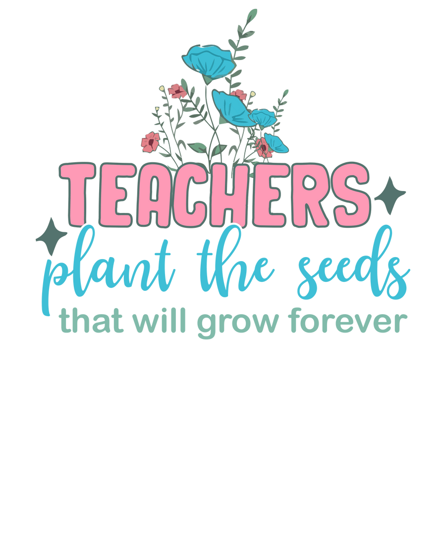 Teacher Appreciation Design - DTF Ready To Press