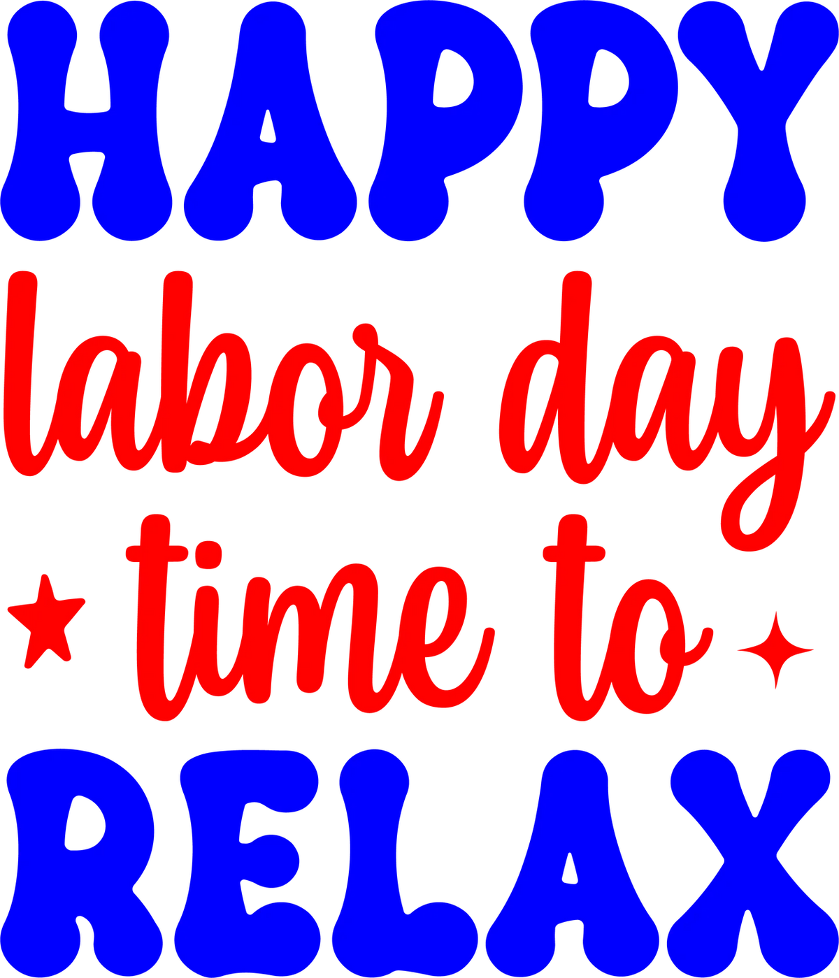 Labor Day DTF Apparel Print - Happy Time to Relax