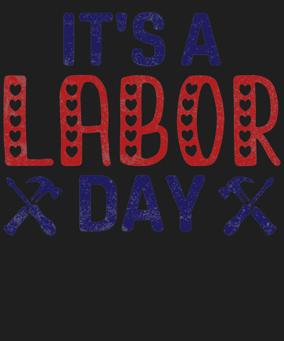 Labor Day Print DTF Apparel Transfer